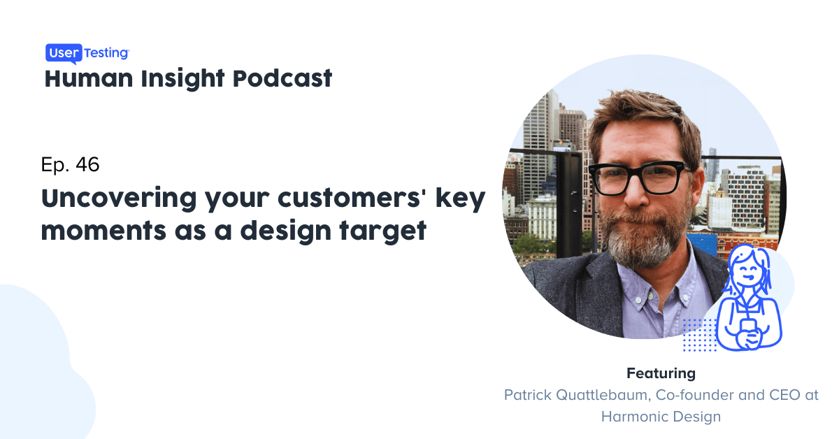 PQ on User Testing’s Human Insight Podcast