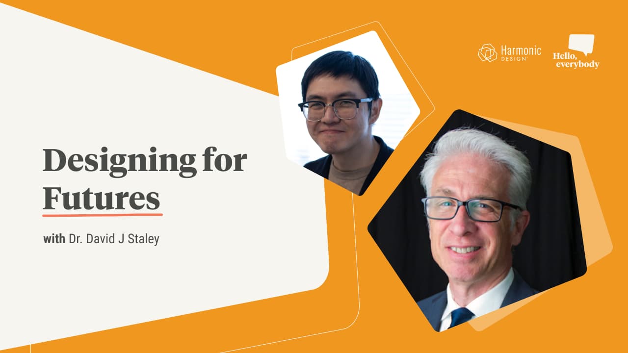 Hello Everybody Podcast graphic featuring photos of Darwin Muljono and this episode's guest, Dr. David J. Staley