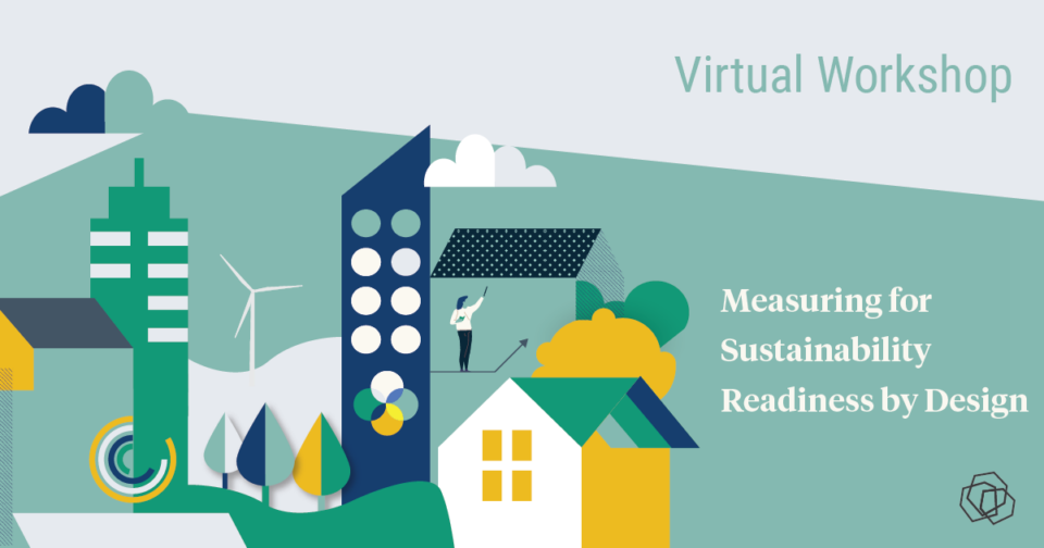 Measuring for Sustainability Readiness by Design